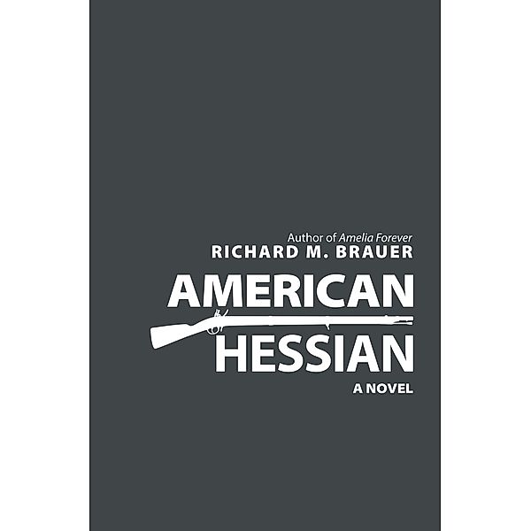 American Hessian / Westwood Books Publishing LLC, Richard M. Brauer