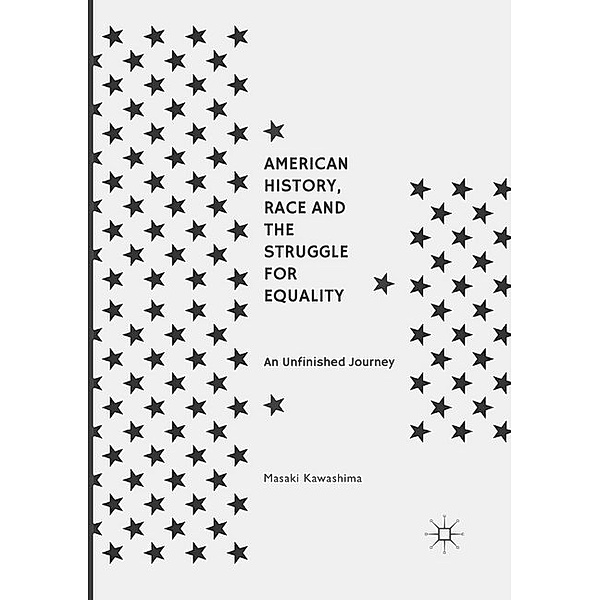 American History, Race and the Struggle for Equality, Masaki Kawashima