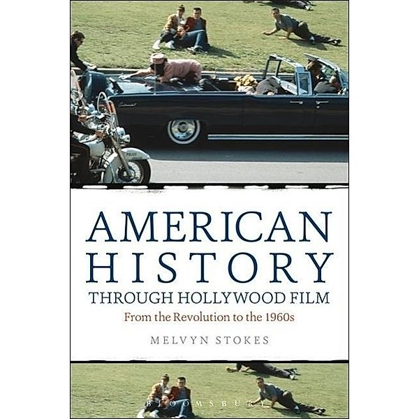 American History through Hollywood Film, Melvyn Stokes