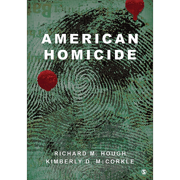 American Homicide, Kimberly D. McCorkle, Richard M. Hough