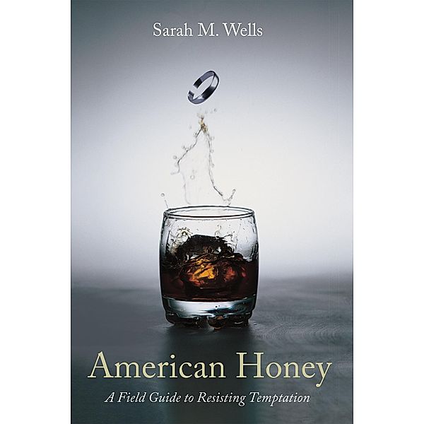 American Honey, Sarah M. Wells