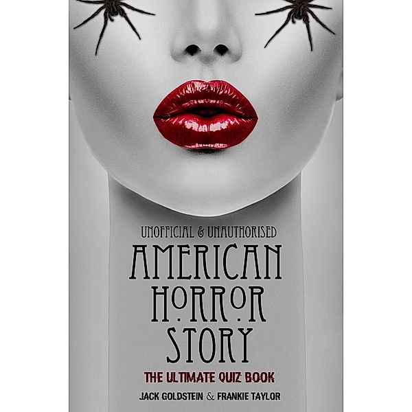 American Horror Story - The Ultimate Quiz Book, Jack Goldstein