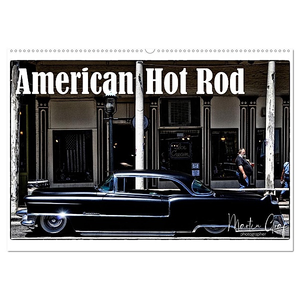 American Hot Rod (Wandkalender 2024 DIN A2 quer), CALVENDO Monatskalender, Martin Graf