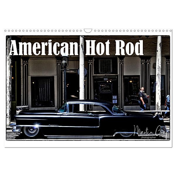 American Hot Rod (Wandkalender 2024 DIN A3 quer), CALVENDO Monatskalender, Martin Graf