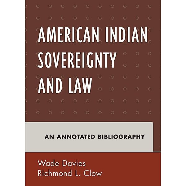 American Indian Sovereignty and Law / Native American Bibliography Series