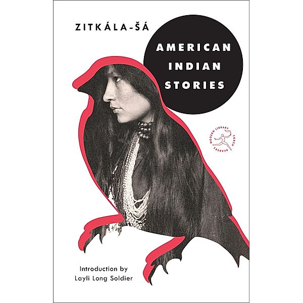 American Indian Stories / Modern Library Torchbearers, Zitkala-Sa