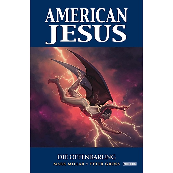 American Jesus (Band 3) - Die Offenbarung / American Jesus Bd.3, Mark Millar