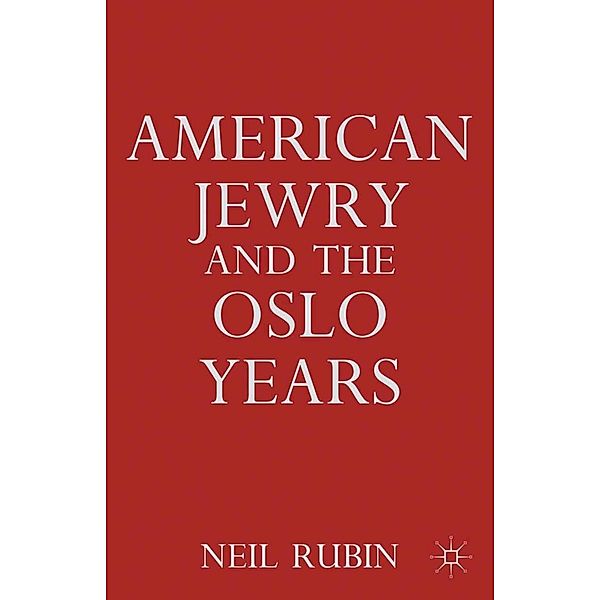 American Jewry and the Oslo Years, N. Rubin