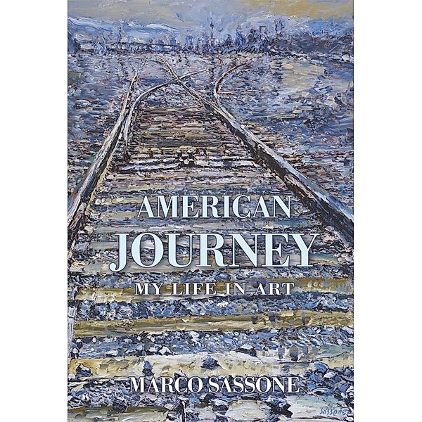 American Journey: My Life in Art, Marco Sassone