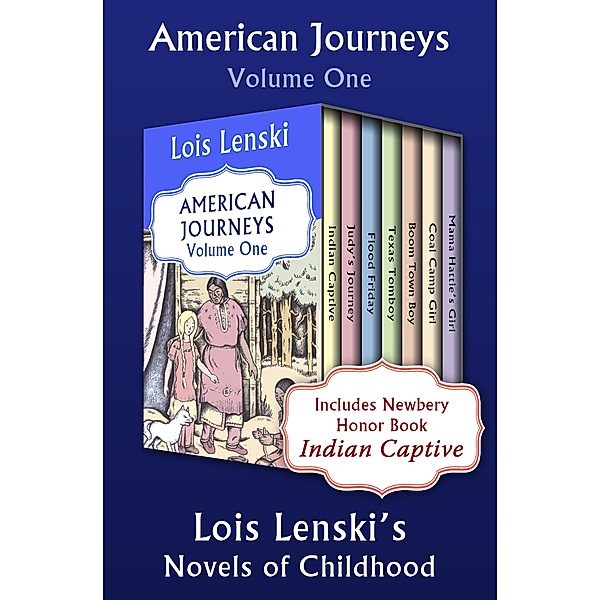 American Journeys Volume One / American Journeys, Lois Lenski