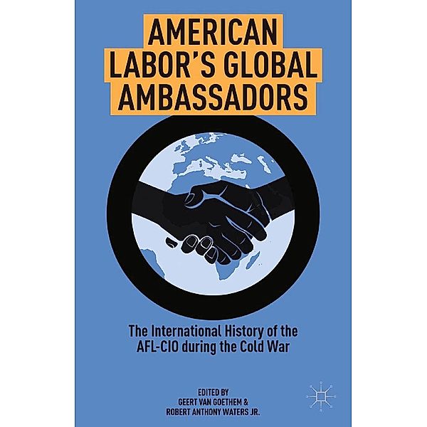 American Labor's Global Ambassadors