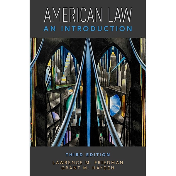 American Law, Lawrence M. Friedman, Grant M. Hayden
