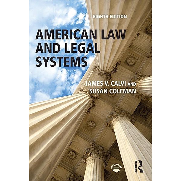American Law and Legal Systems, James V. Calvi, Susan Coleman