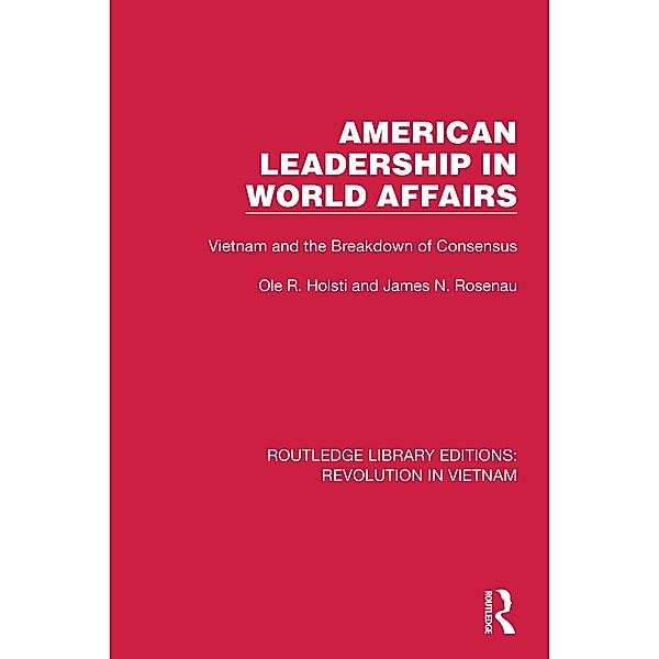 American Leadership in World Affairs, Ole R. Holsti, James N. Rosenau