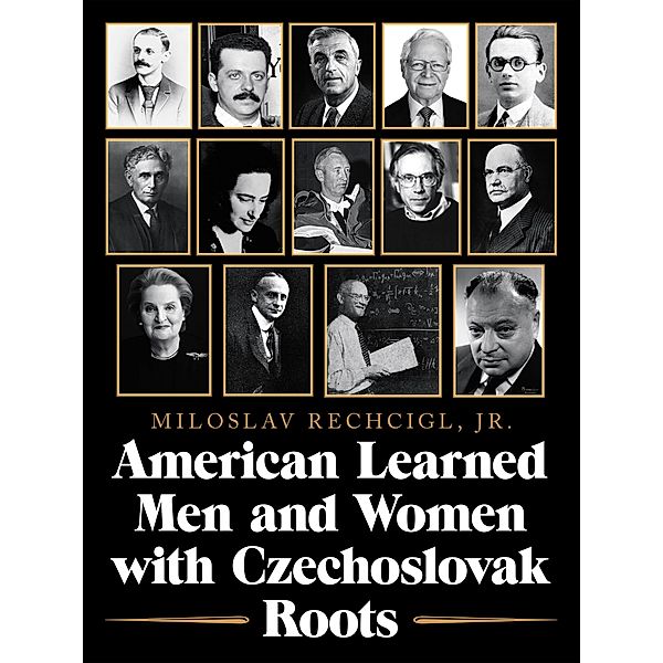 American Learned Men and Women  with Czechoslovak Roots, Mila Rechcigl
