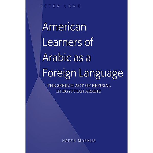 American Learners of Arabic as a Foreign Language, Nader Morkus