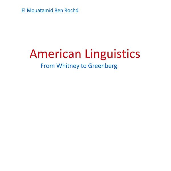 American linguistics, El Mouatamid Ben Rochd