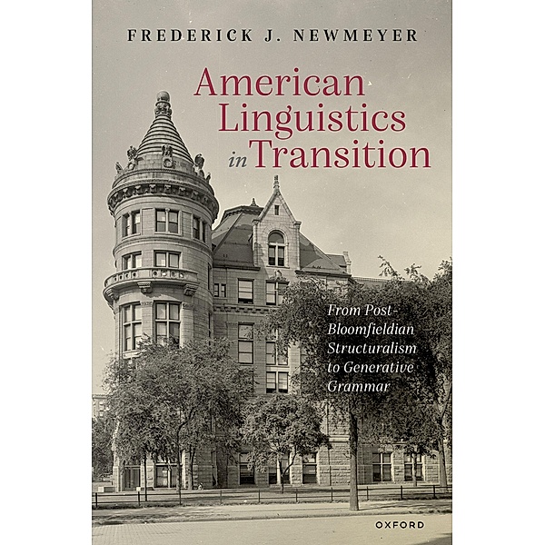 American Linguistics in Transition, Frederick J. Newmeyer