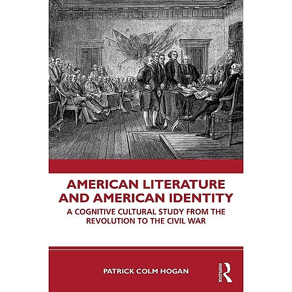 American Literature and American Identity, Patrick Colm Hogan
