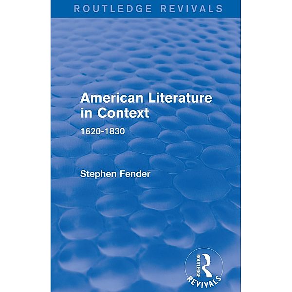 American Literature in Context, Stephen Fender