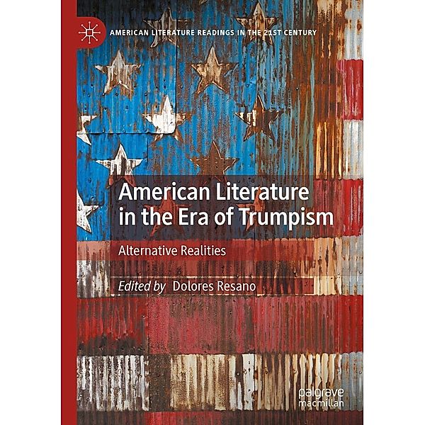 American Literature in the Era of Trumpism / American Literature Readings in the 21st Century