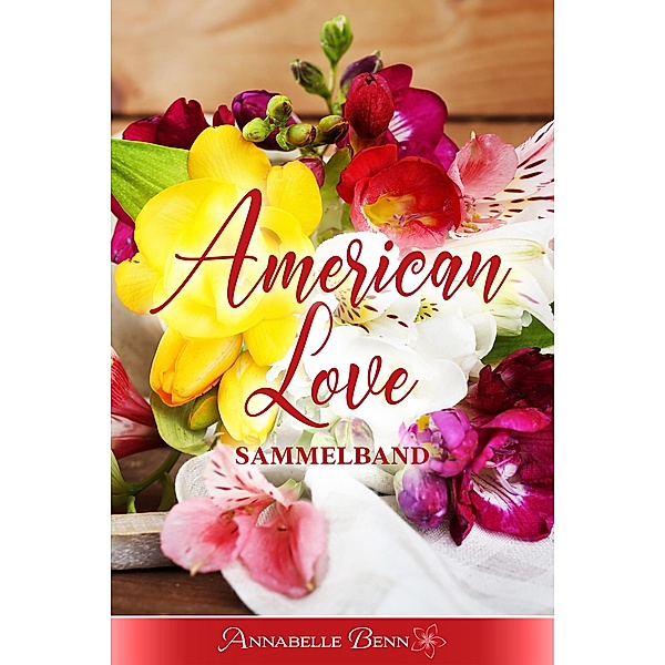American Love, Annabelle Benn