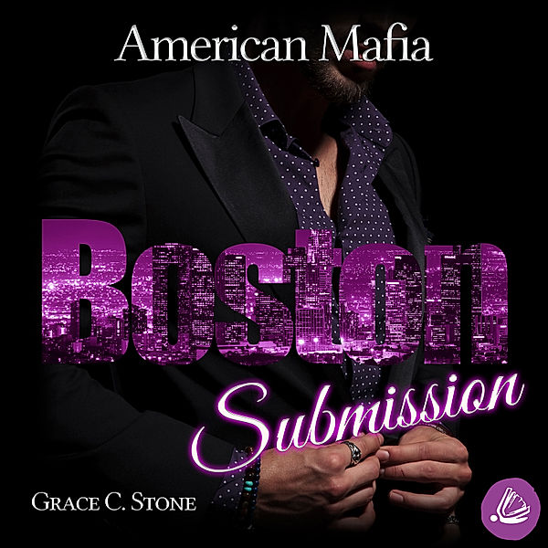 American Mafia - 3 - American Mafia. Boston Submission, Grace C. Stone