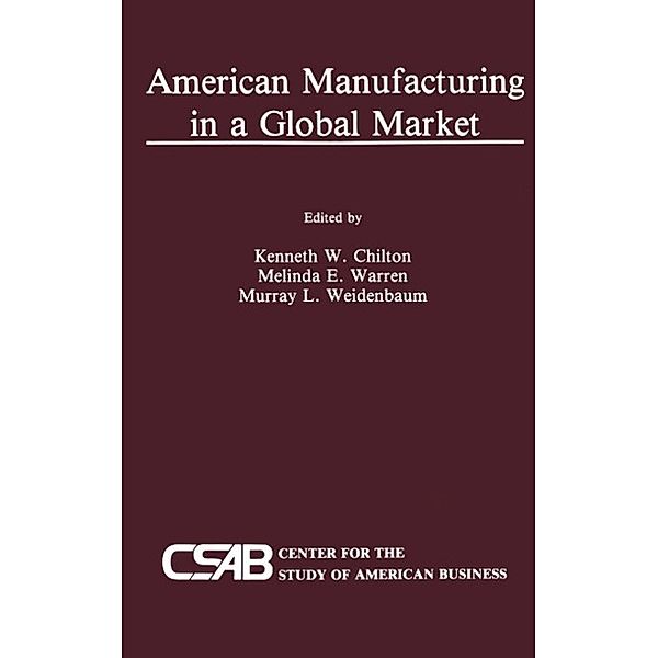 American Manufacturing in a Global Market