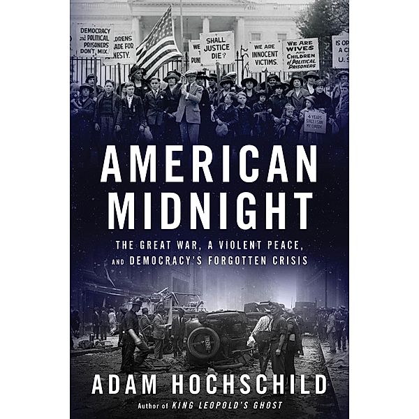 American Midnight, Adam Hochschild