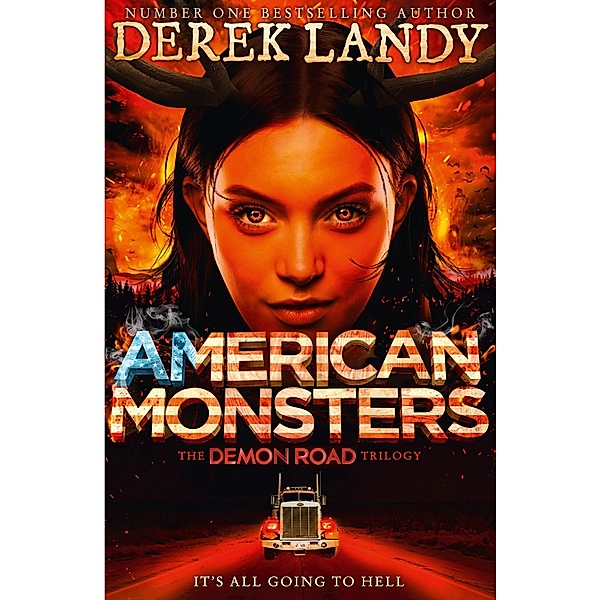 American Monsters / The Demon Road Trilogy Bd.3, Derek Landy