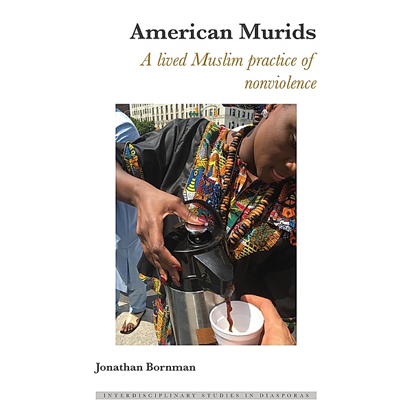 American Murids / Interdisciplinary Studies in Diasporas Bd.17, Jonathan Bornman