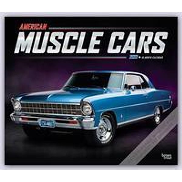 American Muscle Cars - Amerikanische Muscle-Cars 2023 - 16-Monatskalender, BrownTrout Publisher