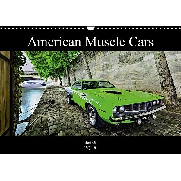 American Muscle Cars (Wall Calendar 2018 DIN A3 Landscape), Atlantismedia