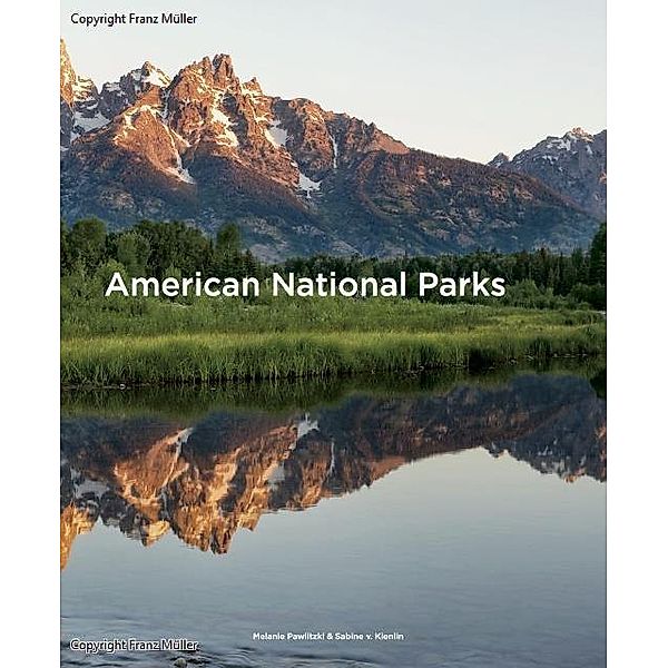 American National Parks, Melanie Pawlitzki, Sabine von Kienlin