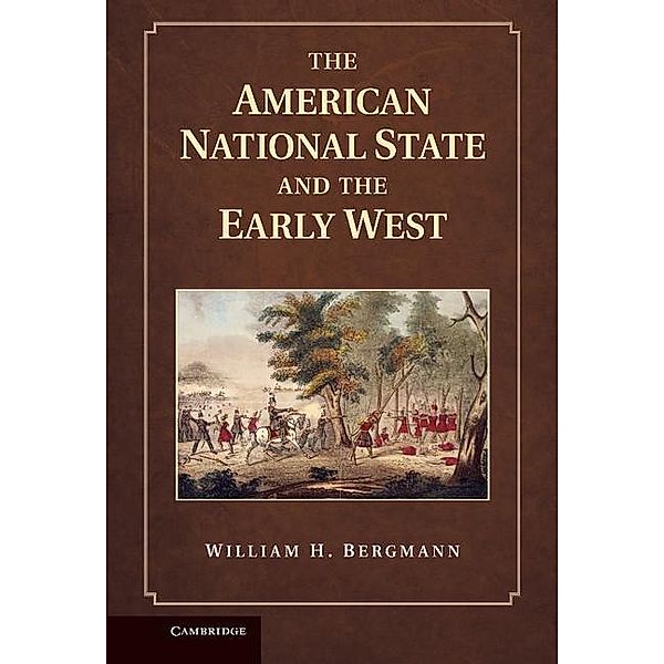 American National State and the Early West, William H. Bergmann