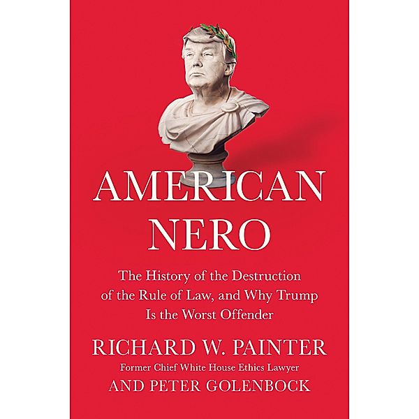 American Nero, Richard Painter, Peter Golenbock