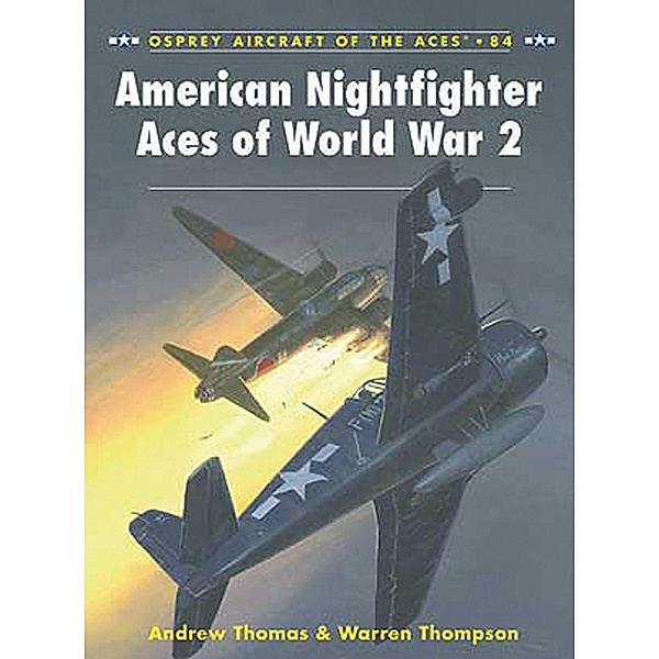 American Nightfighter Aces of World War 2, Warren Thompson, Andrew Thomas