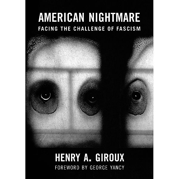 American Nightmare / City Lights Open Media, Henry A. Giroux