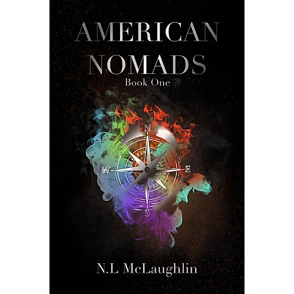 American Nomads / American Nomads, N. L. McLaughlin