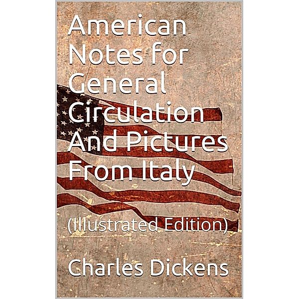 American Notes, Charles Dickens