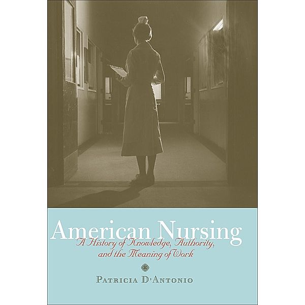 American Nursing, Patricia D'Antonio