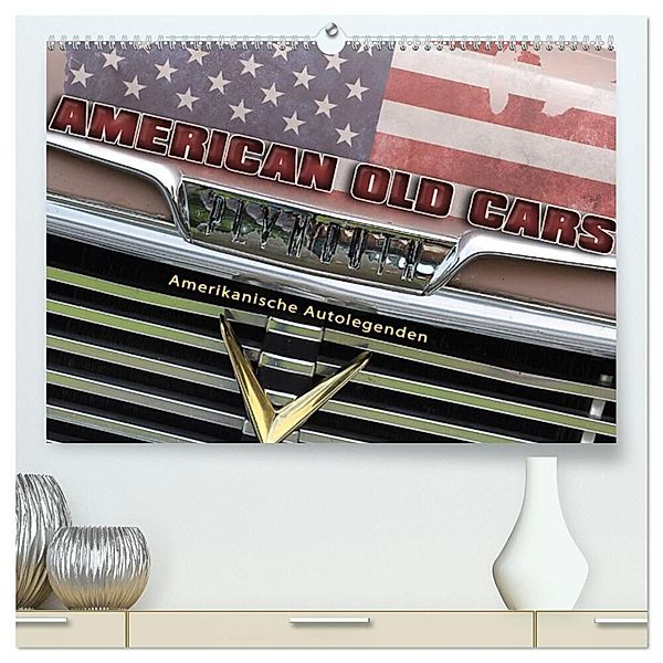 American Old Cars - Amerikanische Autolegenden (hochwertiger Premium Wandkalender 2024 DIN A2 quer), Kunstdruck in Hochglanz, Doris Metternich