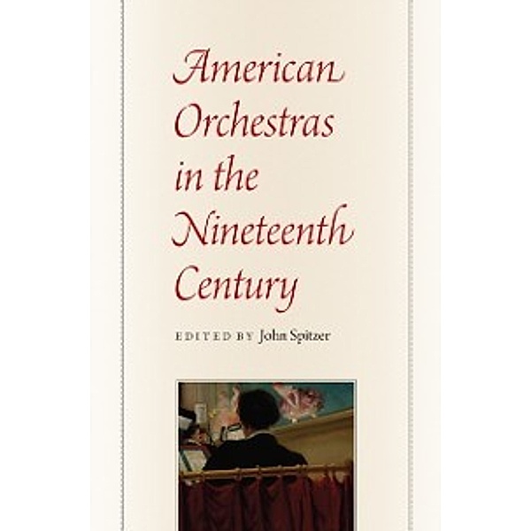 American Orchestras in the Nineteenth Century