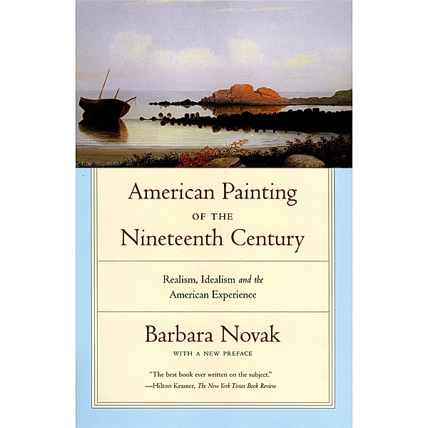 American Painting of the Nineteenth Century, Barbara Novak