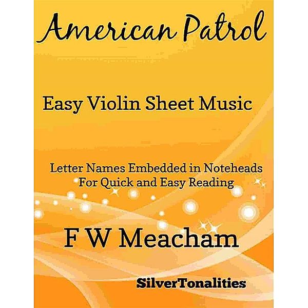 American Patrol Easy Violin Sheet Music, Silvertonalities