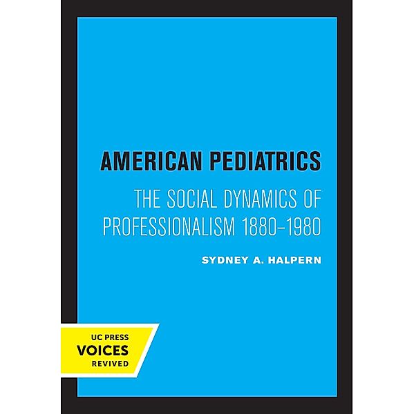 American Pediatrics, Sydney A. Halpern