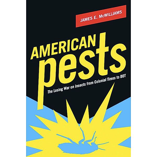 American Pests, James McWilliams