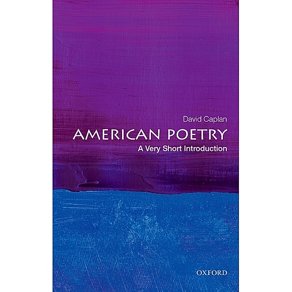 American Poetry: A Very Short Introduction / Very Short Introductions, David Caplan