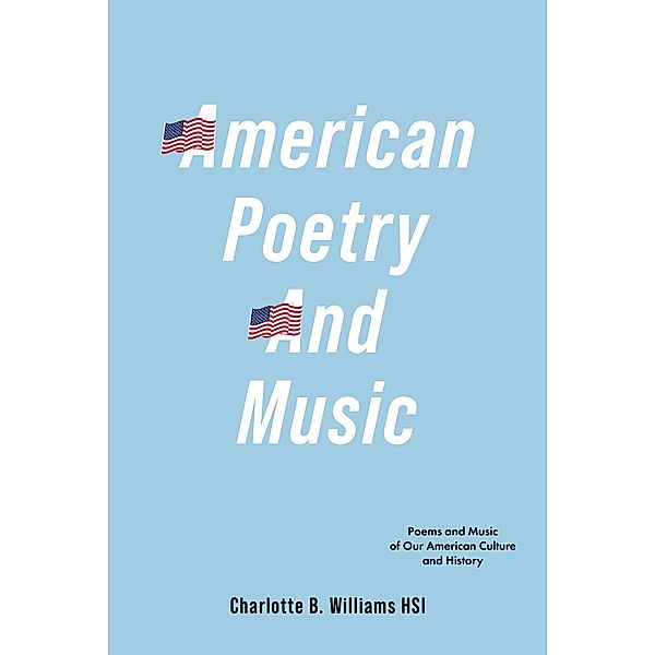 American Poetry And Music, Charlotte B. Williams Hsi