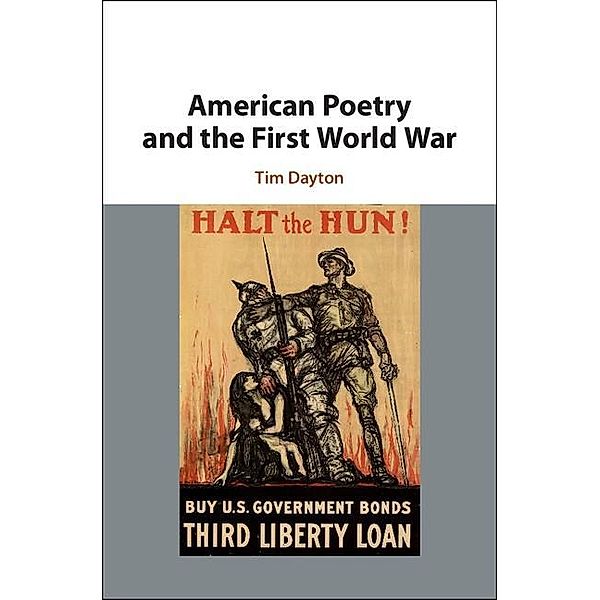 American Poetry and the First World War, Tim Dayton